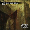Run Level Zero - Arctic Noise